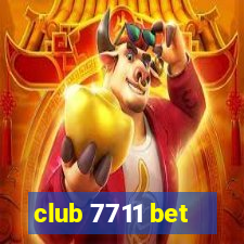 club 7711 bet